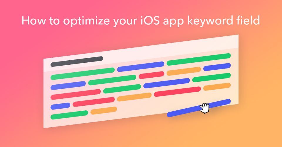 8 Tips to Optimize Your Keywords List in App Store Connect
