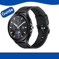 Xiaomi Watch 2 Pro - Guide