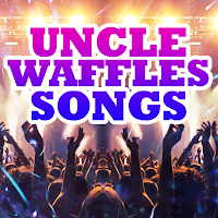 Uncle Waffles Songs