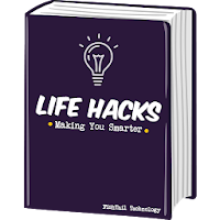 Life Hacks