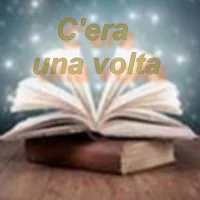 C'era una volta