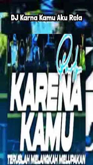 DJ Karna Kamu Aku Rela Screenshot 0