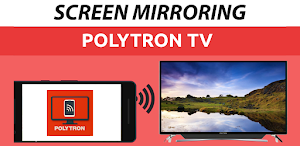 Screen mirroring Polytron TV Screenshot 0