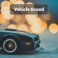 Vehicle Sounds