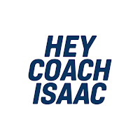 Hey Coach Isaac