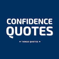 Confidence Quotes and Sayings