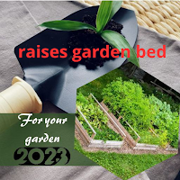 Raised garden bed ideas 2023