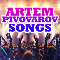 Artem Pivovarov Songs