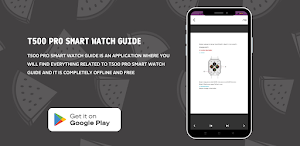T500 pro Smart Watch Guide Screenshot 2