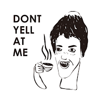 Don't Yell At Me
