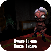 Dwarf Zombie House Escape