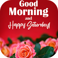 saturday morning wishes