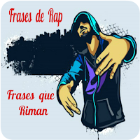 Frases de Rap Frases que Riman