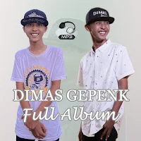 Lagu Dimas Gepenk Full Offline