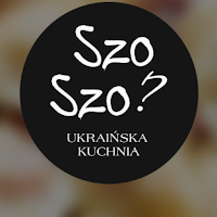 SzoSzo Ukraińska Kuchnia