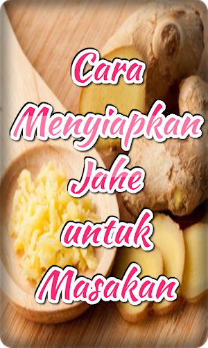 Cara Menyiapkan Jahe Masakan Screenshot 2