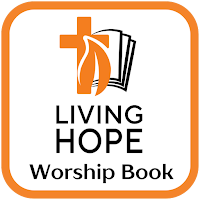 Living Hope Worship Book