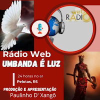 Rádio e Tv Web  Umbanda é Luz