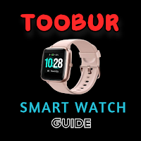 TOOBUR Smart Watch Guide