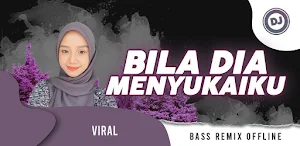 Dj Bila Dia Menyukaiku Offline Screenshot 0