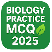 Biology Practice MCQ 2025
