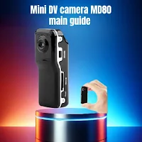 Mini DV camera MD80 main guide
