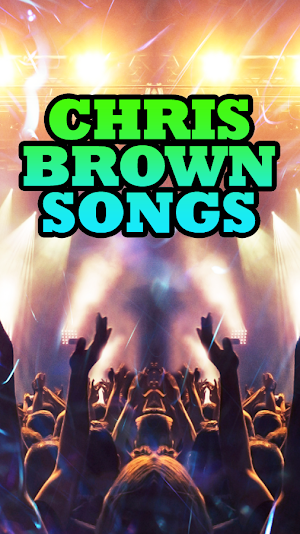 Chris Brown Songs Screenshot 3