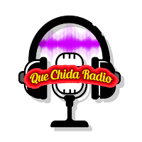 Que Chida Radio