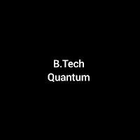B.Tech Quantum