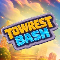 Towerest Bash
