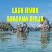 LAGU TIMUR SUASANA KERJA