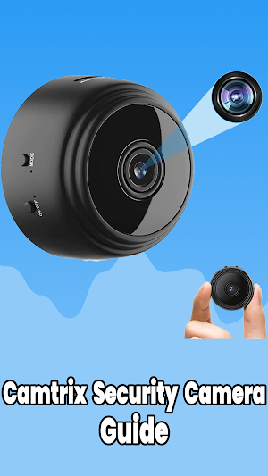 Camtrix Security Camera Guide Screenshot 3