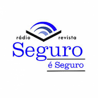 Rádio Revista Seguro é Seguro
