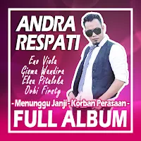 Lagu Andra Respati Mp3 Offline