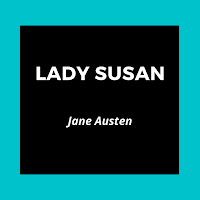 Lady Susan - Public Domain