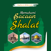 Memahami Bacaan Shalat