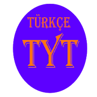 TYT TÜRKÇE ÇIKMIŞ SORULAR
