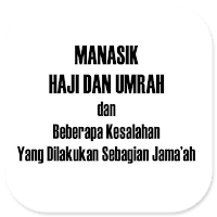 Manasik Haji Dan Umrah