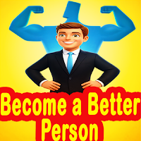 How to Become a Better Man