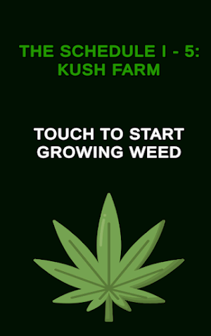 The Schedule 1 - 5: Kush Farm Screenshot 1