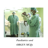 Paediatrics and OBGYN MCQs MBBS