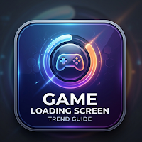Game LoadingScreen Trend Guide
