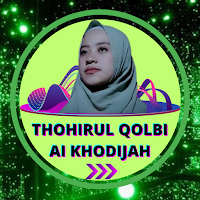 Thohirul Qolbi Ai khodijah