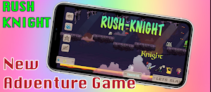 RUSH KNIGHT Screenshot 0