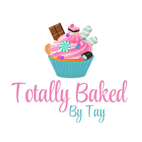 Totally Baked By Tay