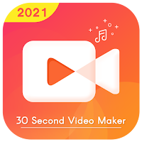 30 Second Video Maker - Short 