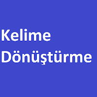 Kelime Dönüştürme (Harf Sayısı Kuş Dili Ters Yazı)