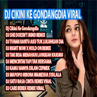 DJ CIKINI KE GONDANGDIA VIRAL