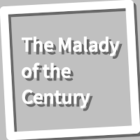 Book, The Malady of the Centur