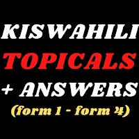 Kiswahili: Topical Questions